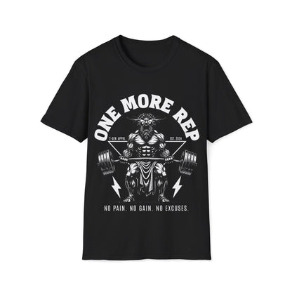 One More Rep Unisex T-Shirt - T - Generates