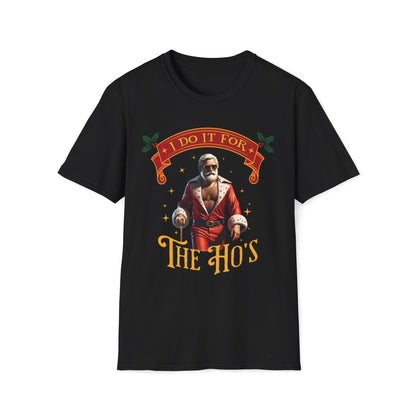 Pimp Santa I Do It For the Ho's Christmas Unisex T-Shirt - T - Generates