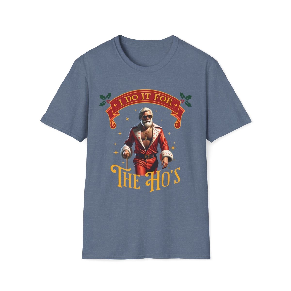 Pimp Santa I Do It For the Ho's Christmas Unisex T-Shirt - T - Generates