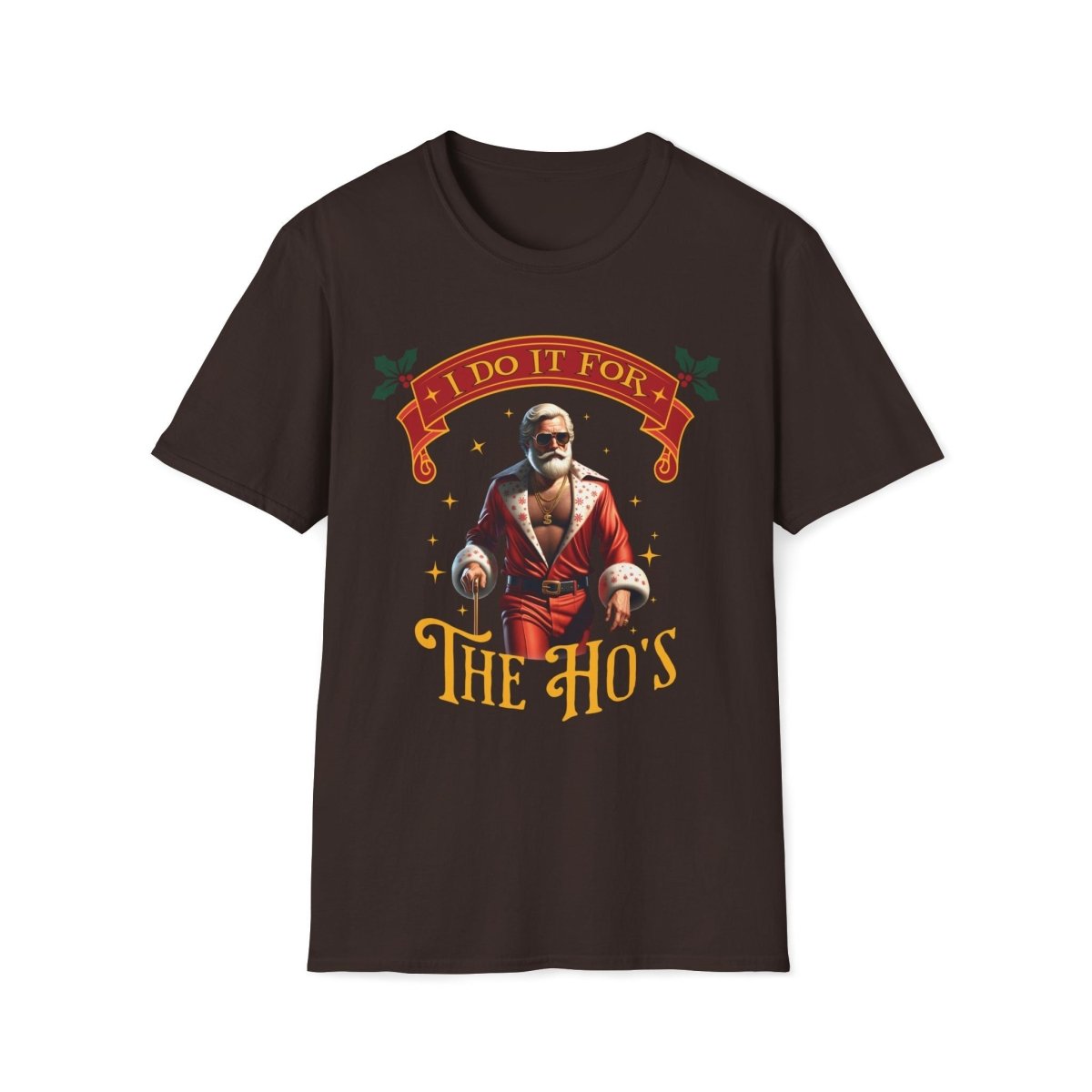 Pimp Santa I Do It For the Ho's Christmas Unisex T-Shirt - T - Generates