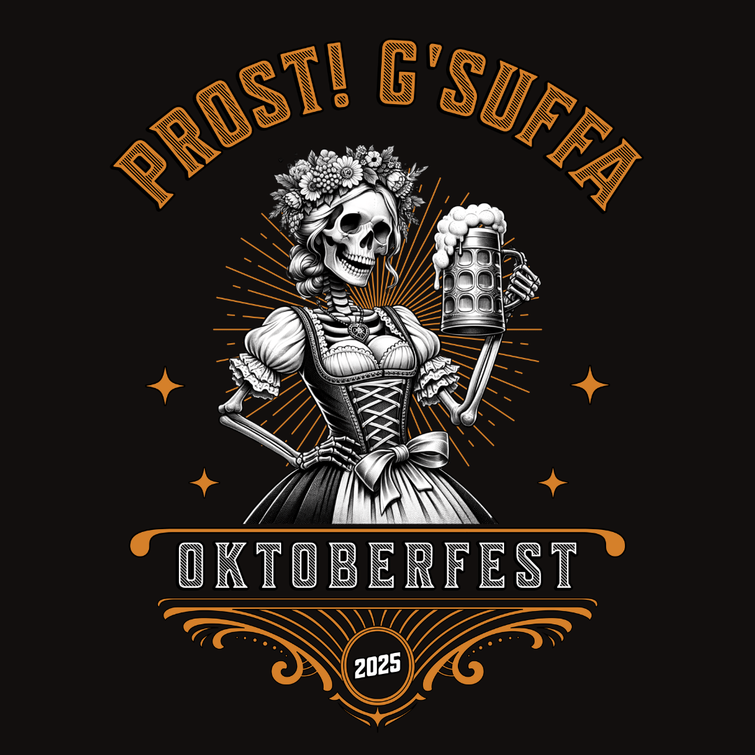 Prost G'Suffa (Cheers, Drink Up!) Female Oktoberfest 2025 Unisex T-Shirt - T - Generates