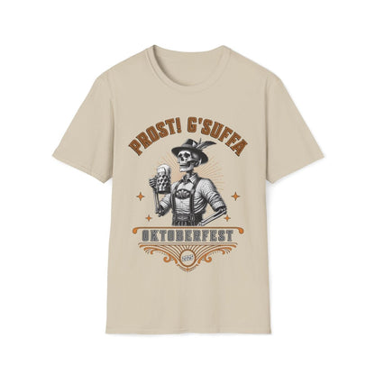 Prost G'Suffa (Cheers, Drink up!) Male Oktoberfest 2025 Unisex T-Shirt - T-Generates