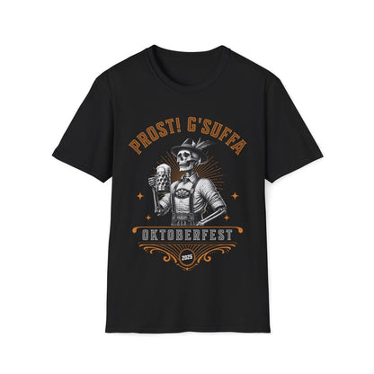Prost G'Suffa (Cheers, Drink up!) Male Oktoberfest 2025 Unisex T-Shirt - T-Generates