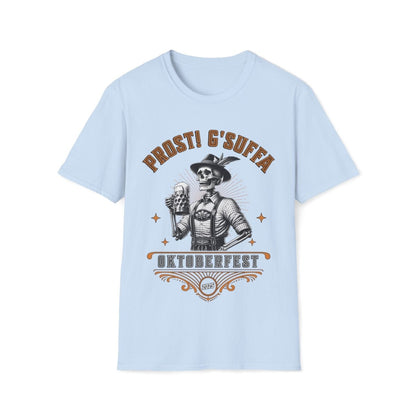 Prost G'Suffa (Cheers, Drink up!) Male Oktoberfest 2025 Unisex T-Shirt - T-Generates