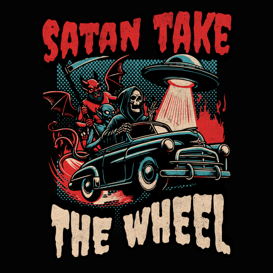 Satan Take the Wheel Unisex T-Shirt - T - Generates