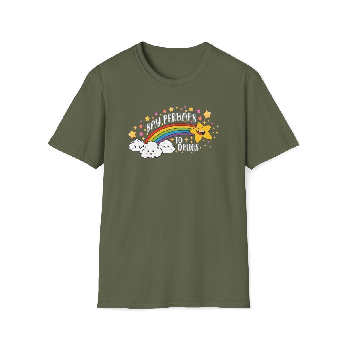 Say Perhaps To Drugs Unisex T-Shirt - T - Generates