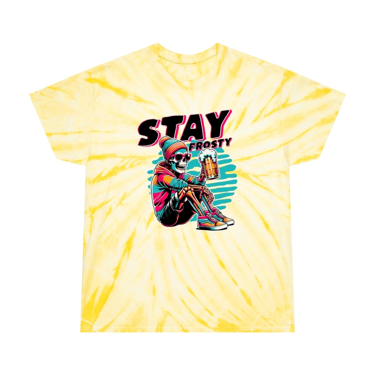 Stay Frosty Skeleton Beer Unisex Tie - Dye T-Shirt - T - Generates