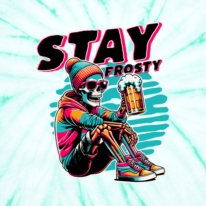 Stay Frosty Skeleton Beer Unisex Tie - Dye T-Shirt - T - Generates