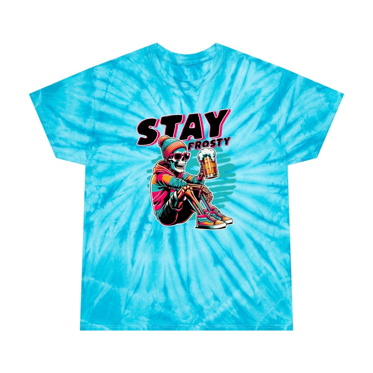 Stay Frosty Skeleton Beer Unisex Tie - Dye T-Shirt - T - Generates