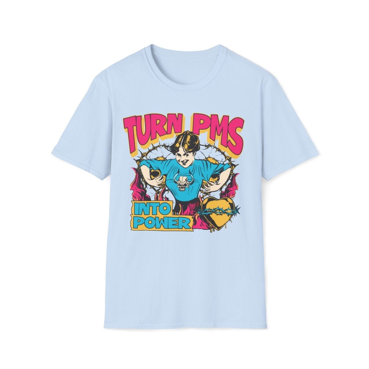 Turn PMS Into Power Unisex T-Shirt - T - Generates