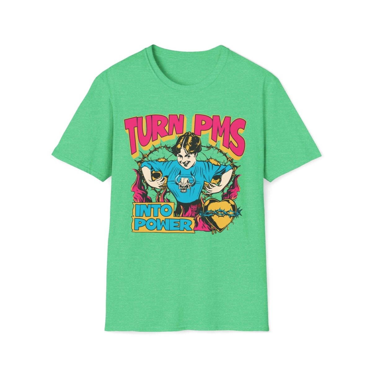 Turn PMS Into Power Unisex T-Shirt - T - Generates