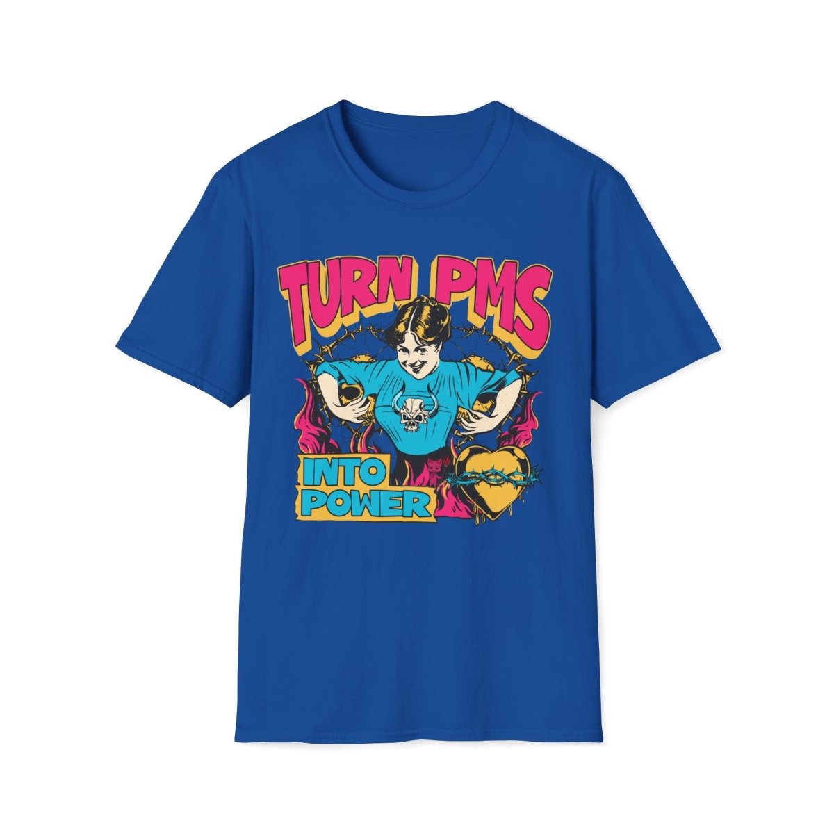 Turn PMS Into Power Unisex T-Shirt - T - Generates
