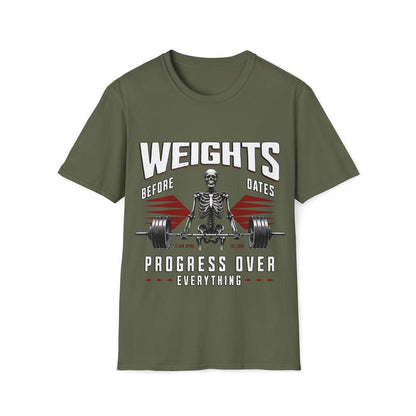 Weights Before Dates Unisex T-Shirt - T - Generates
