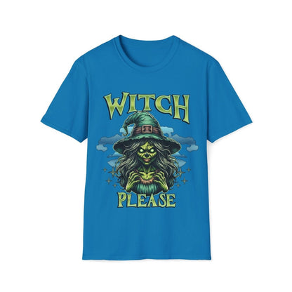 Witch Please Unisex T-Shirt - T - Generates